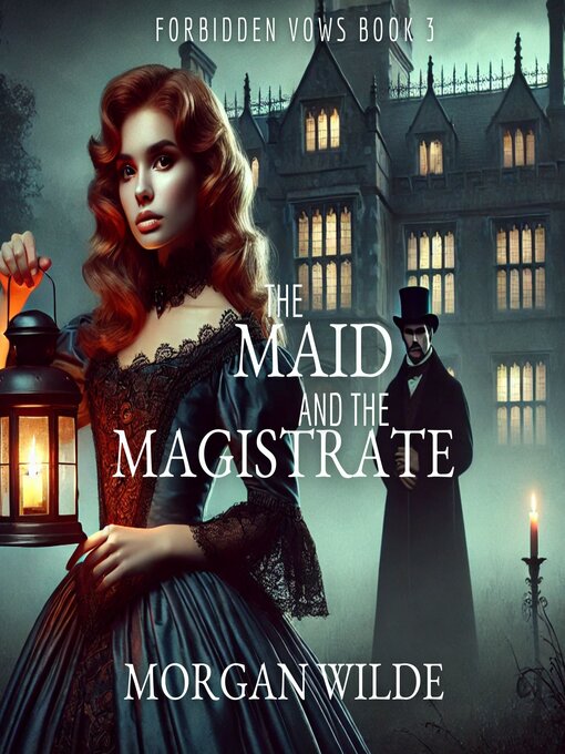 Title details for Cover image the Maid & the Magistrate by Morgan Wilde - Wait list